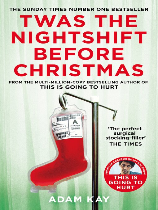 Title details for Twas the Nightshift Before Christmas by Adam Kay - Available